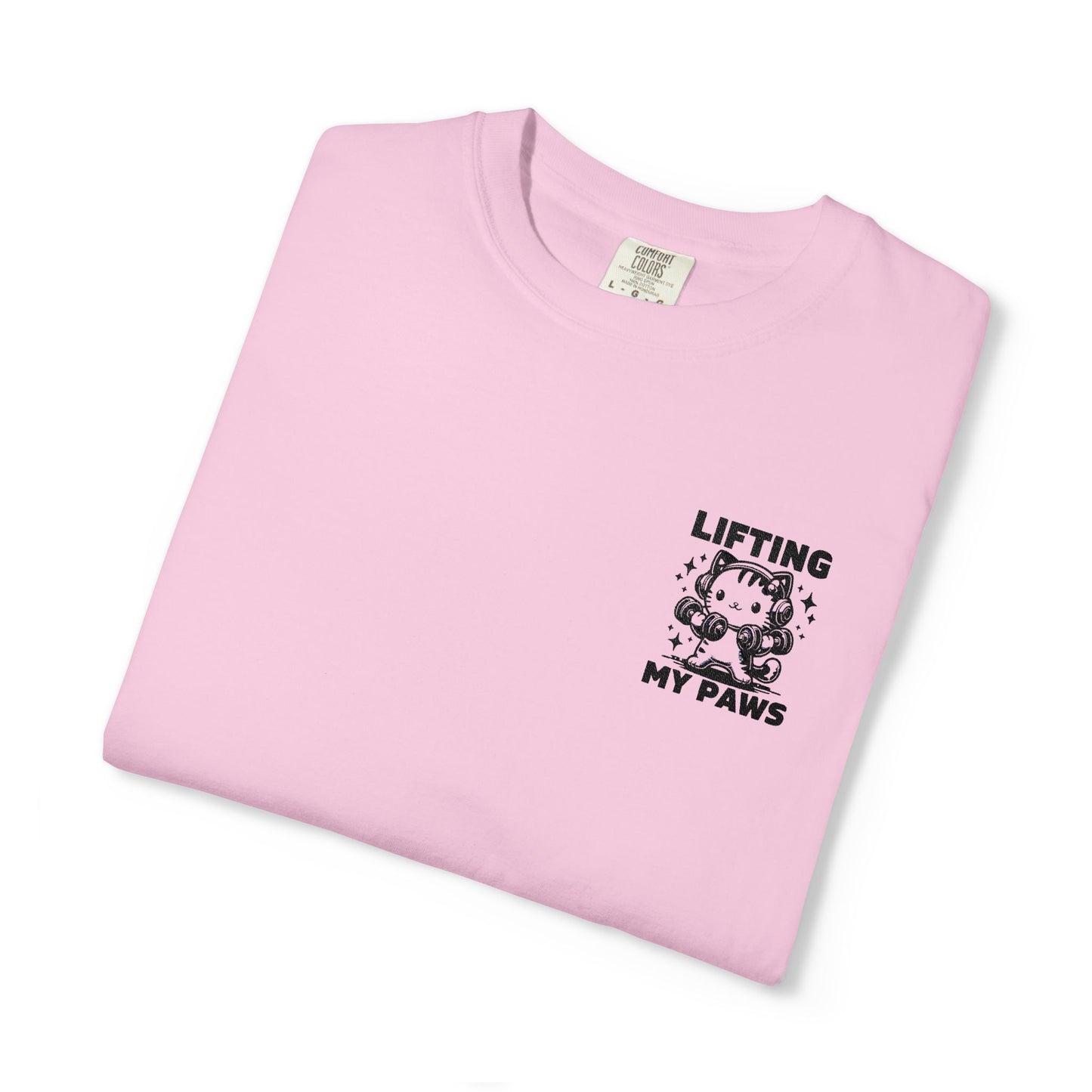 Lifting My Paws Unisex T-Shirt – Garment-Dyed Comfort Tee