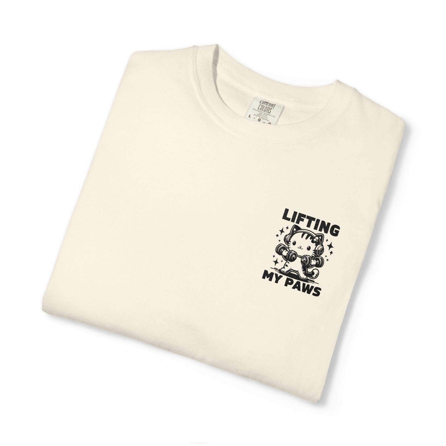 Lifting My Paws Unisex T-Shirt – Garment-Dyed Comfort Tee