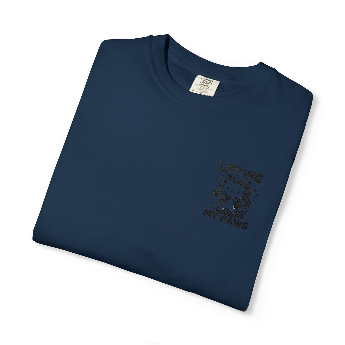 Lifting My Paws Unisex T-Shirt – Garment-Dyed Comfort Tee