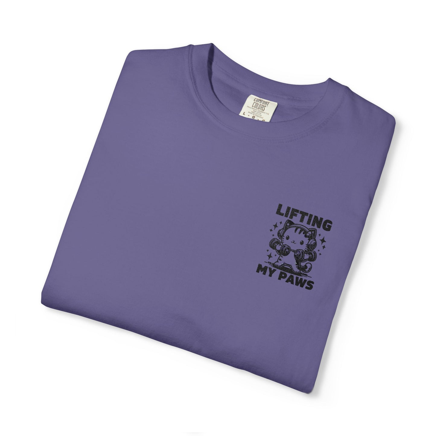 Lifting My Paws Unisex T-Shirt – Garment-Dyed Comfort Tee